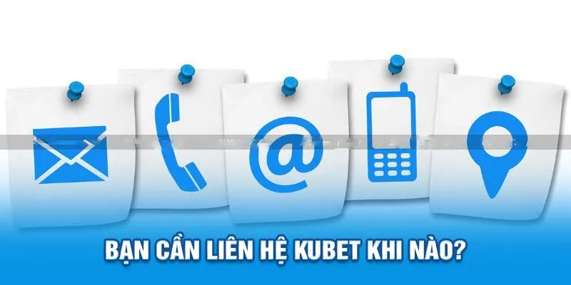 lien-he-kubet-truong-hop